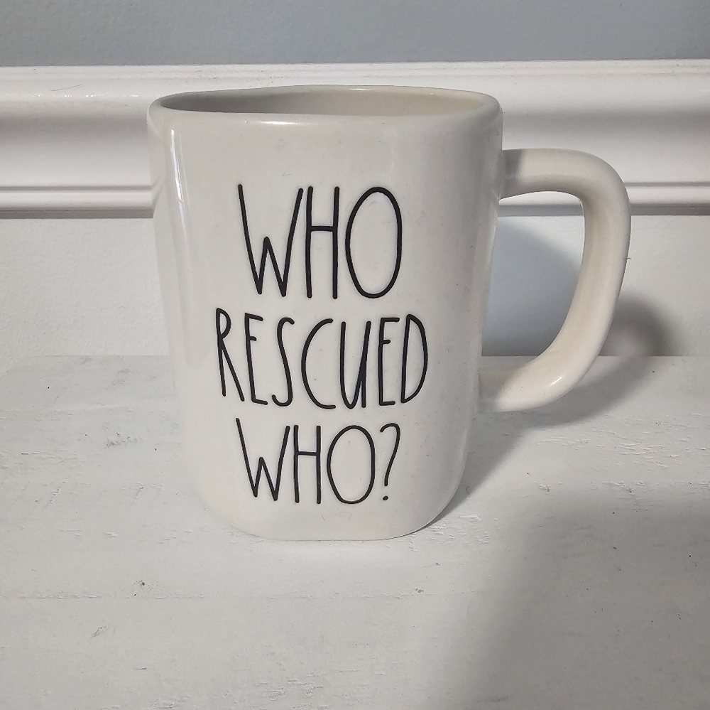 Rae Dunn Mug Who Rescued Who